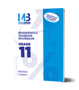 Mindbourne Mathematics Grade 11 Textbook (IEB&DBE)