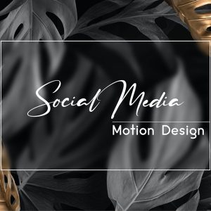 Social Media Design (Motion Design)
